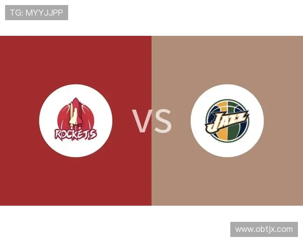 火箭队对阵爵士全场录像高清回放与战术分析